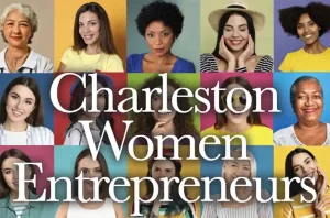 Charleston Women Entrepreneurs - All Ages, Al Stages