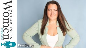 Ep48 of the Charleston Women Podcast featuring Kim Russo of On Brand Designs
