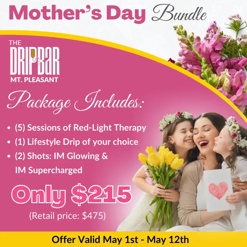 Ad: Pamper your mom with our exclusive 2024 DRIPBaR Mother’s Day Bundle for only $215!