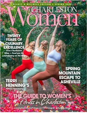 Current issue of Charleston Women Magazine
